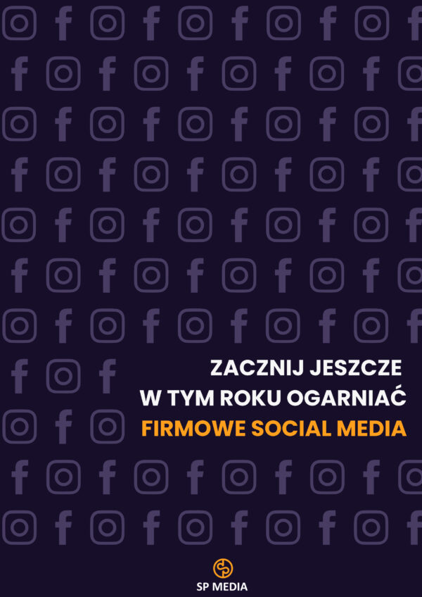 zacznij-jeszcze-w-tym-roku-ogarniac-firmowe-social-media